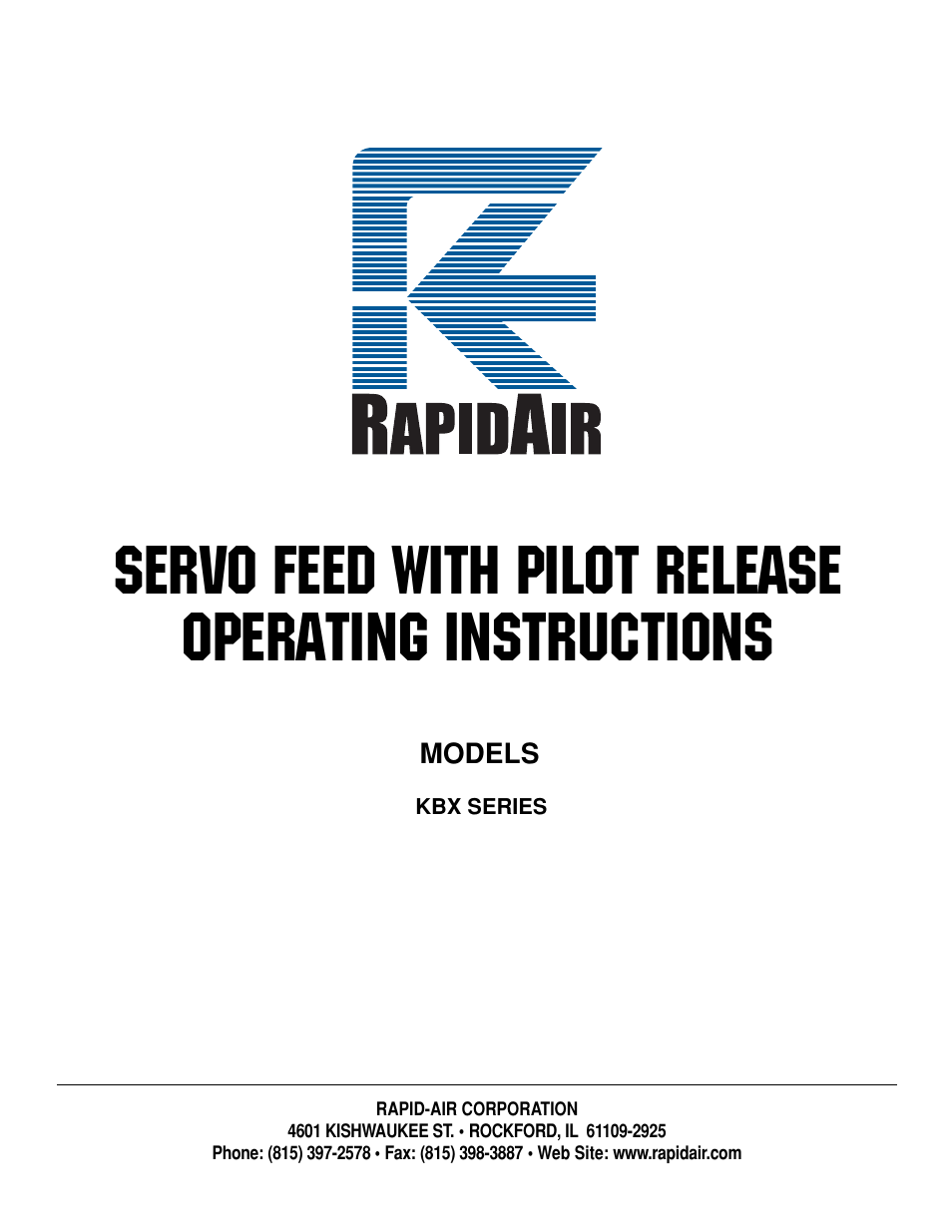 Rapid-Air SERVO FEED WITH PILOT RELEASE: KBX SERIES User Manual | 36 pages