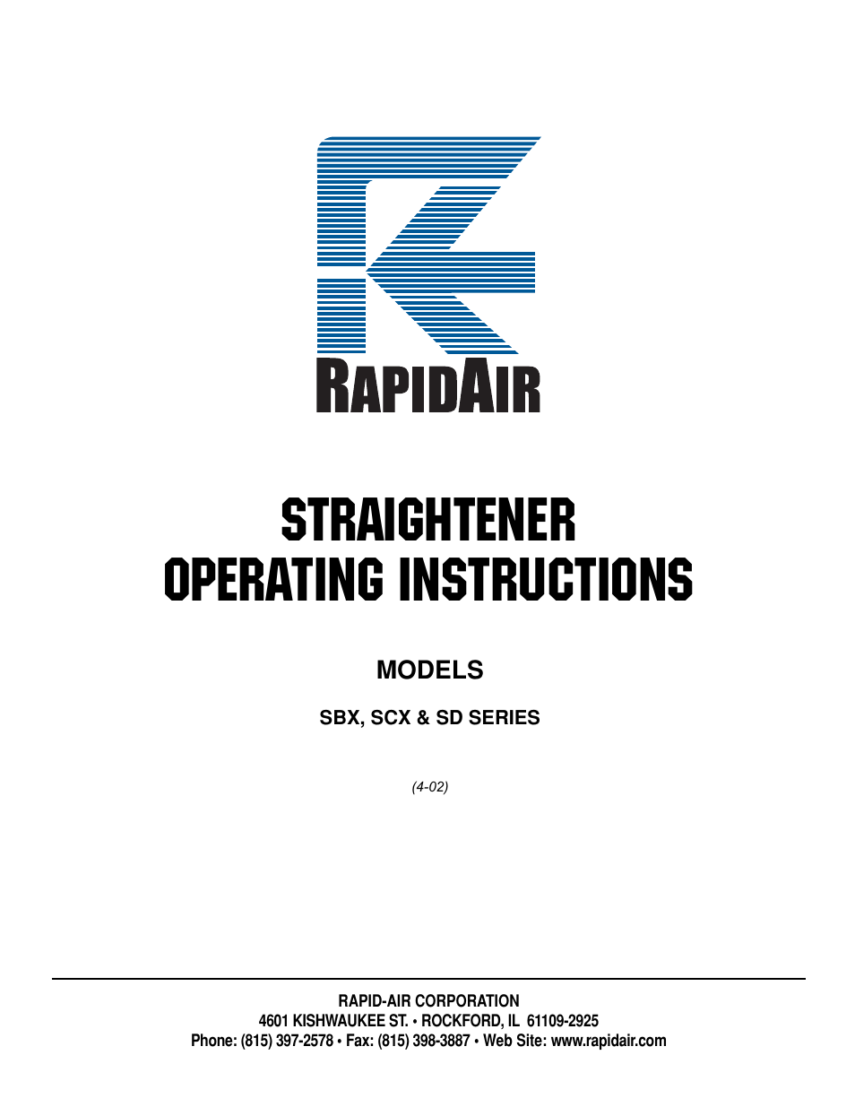 Rapid-Air STRAIGHTENER: SBX, SCX & SD SERIES User Manual | 41 pages