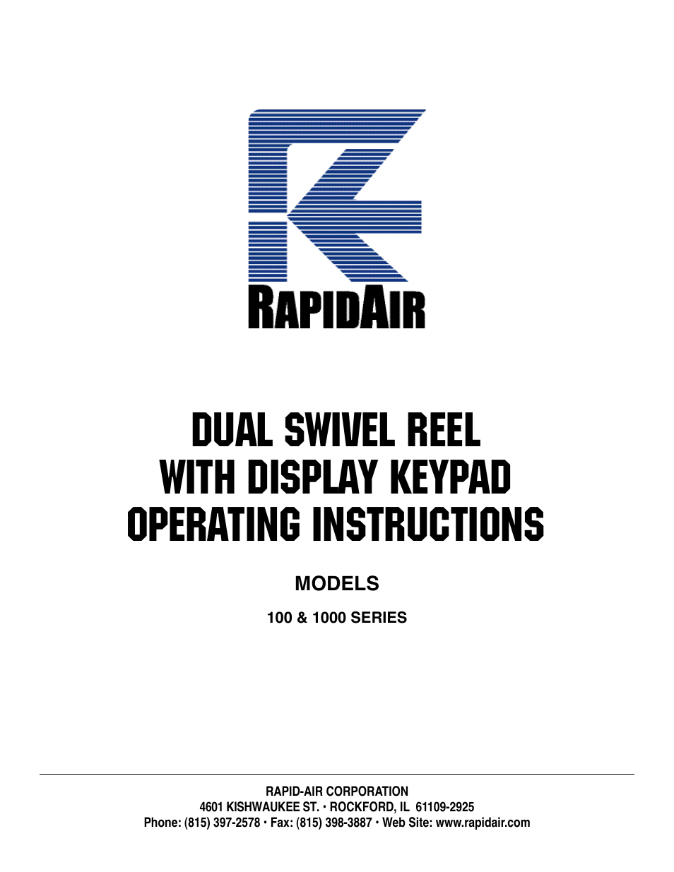 Rapid-Air DUAL SWIVEL REEL WITH DISPLAY KEYPAD: 100 & 1000 SERIES User Manual | 16 pages