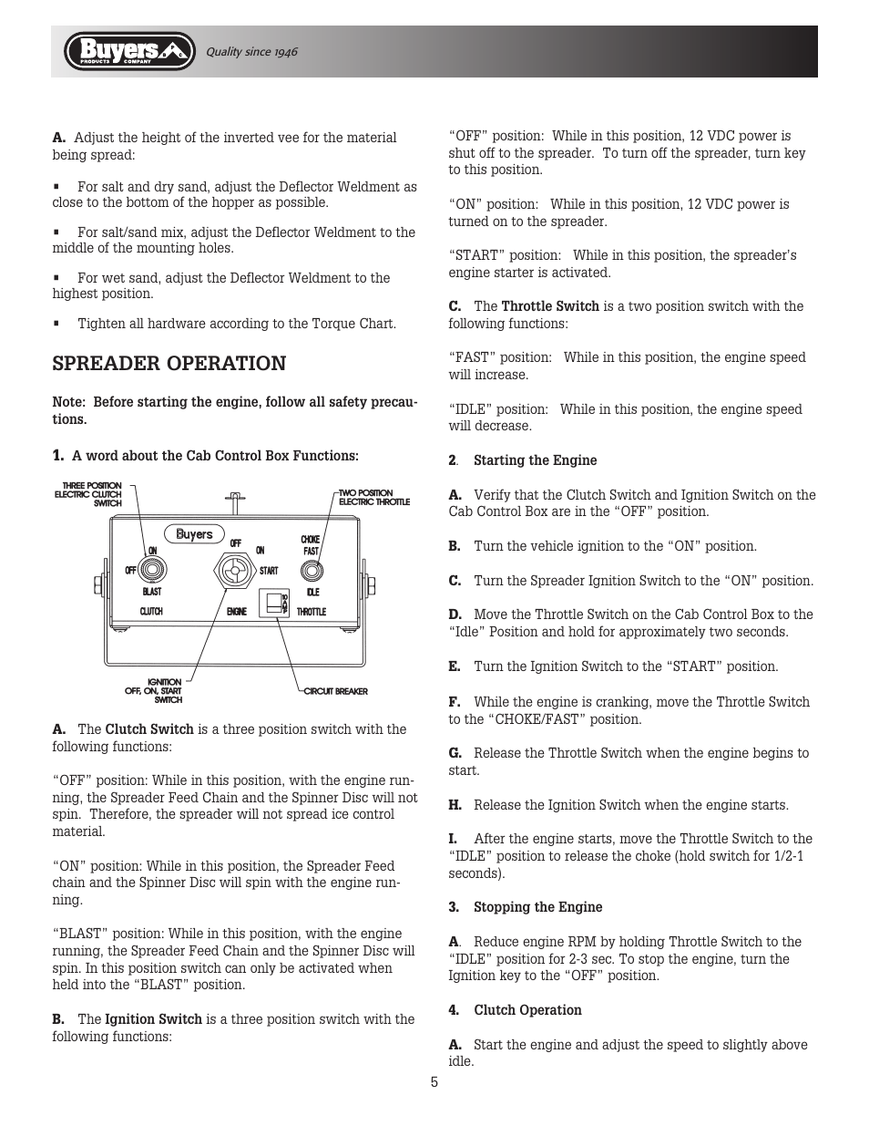 Spreader operation | SaltDogg SCH096 Series Self-Contained Hopper Spreader User Manual | Page 5 / 16