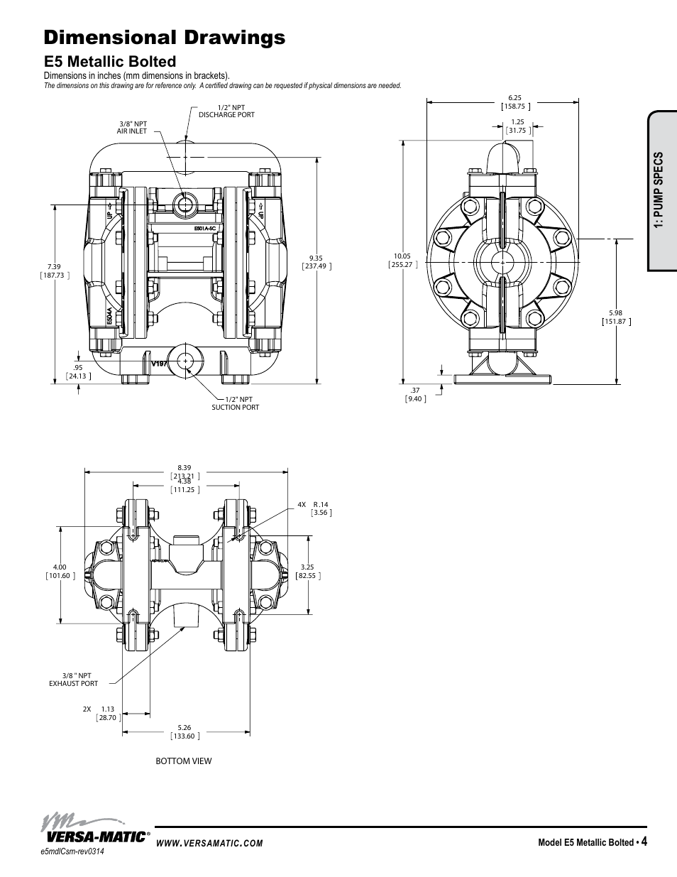 Dimensional drawings, E5 metallic bolted, Model specific | Pump specs | Versa-Matic 1/2 Elima-Matic Bolted Metal (E6) User Manual | Page 7 / 14