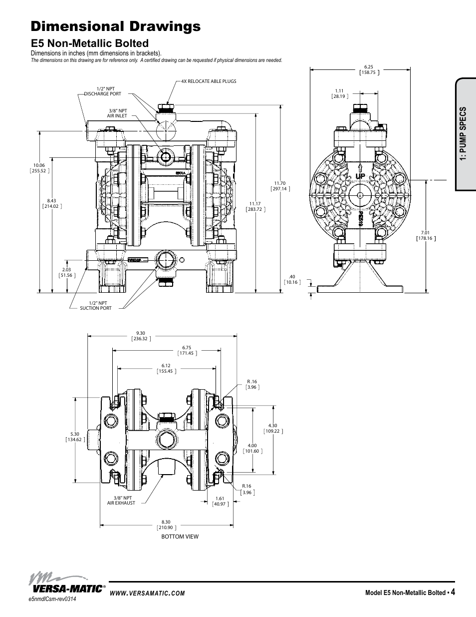Dimensional drawings, E5 non-metallic bolted, Model specific | Pump specs | Versa-Matic 1/2 Elima-Matic Bolted Plastic (E5) User Manual | Page 7 / 13