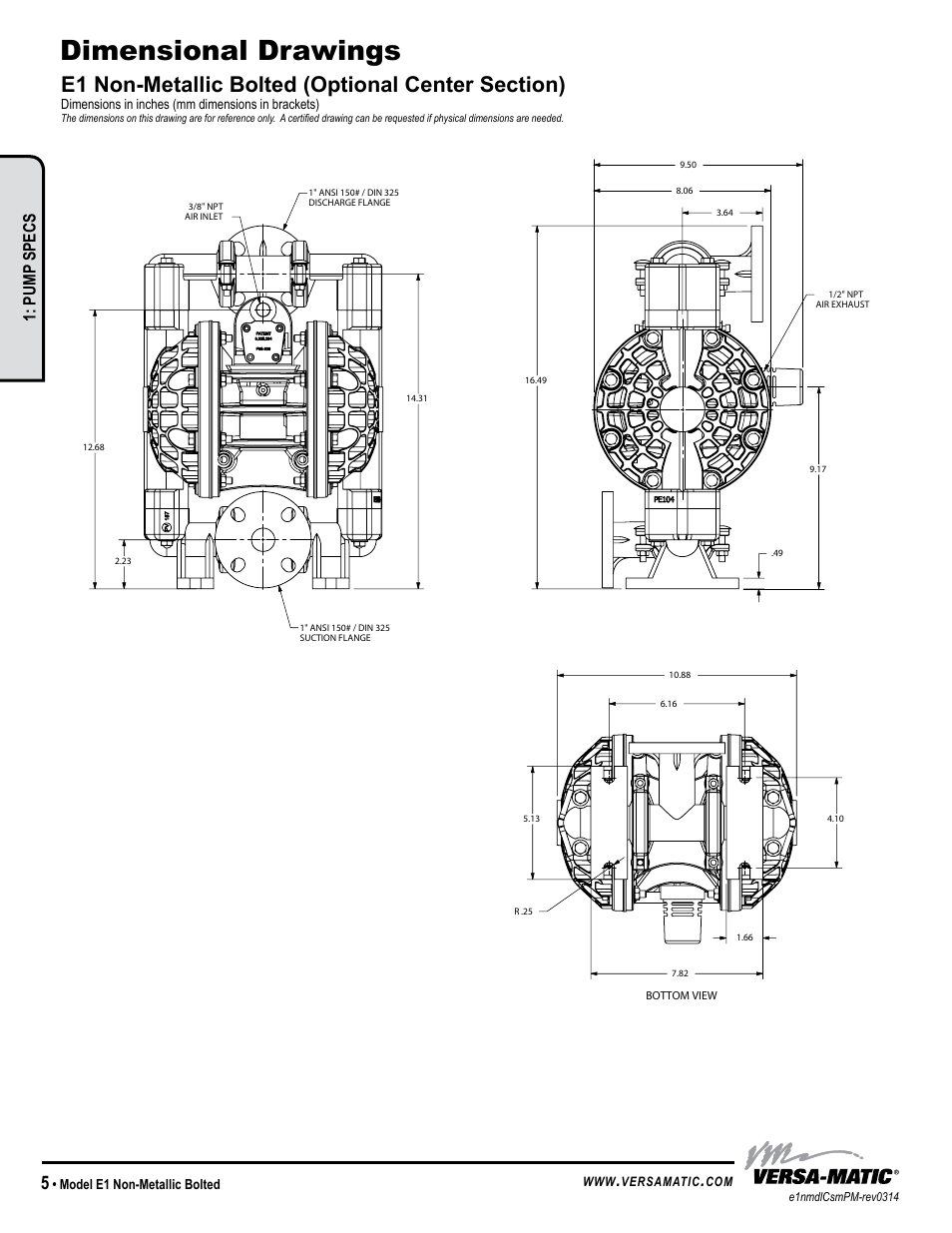 Dimensional drawings, Pump specs | Versa-Matic 1 Elima-Matic Bolted Non-Metallic (E1) User Manual | Page 8 / 15