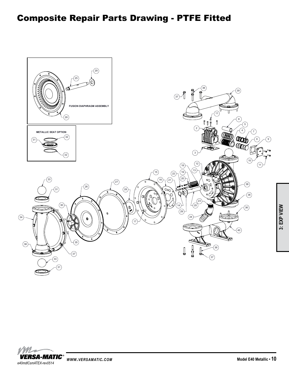 Composite repair parts drawing - ptfe fitted, Exp view, Model e40 metallic | Versamatic | Versa-Matic 1 1/2 Elima-Matic Bolted Metallic (E40) User Manual | Page 13 / 16