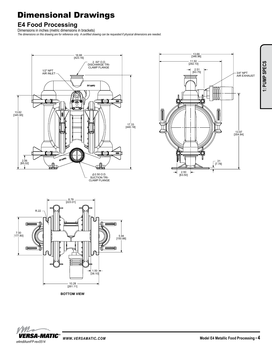 Dimensional drawings, E4 food processing, Model specific | Pump specs, Warren rupp inc, Model e4 metallic food processing, Versamatic | Versa-Matic 1 1/2 Elima-Matic Food Processing (E4) User Manual | Page 7 / 14