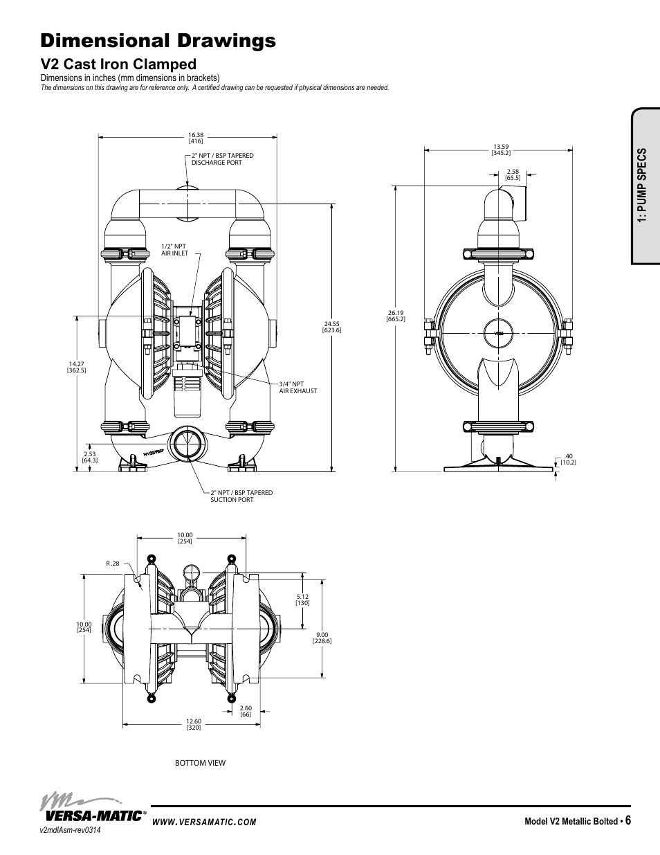 Dimensional drawings, V2 cast iron clamped, Pump specs | Warren rupp inc, Model v2 metallic bolted, Dimensions in inches (mm dimensions in brackets), Versamatic | Versa-Matic 2 V Series Clamped Metallic (V2) User Manual | Page 9 / 18
