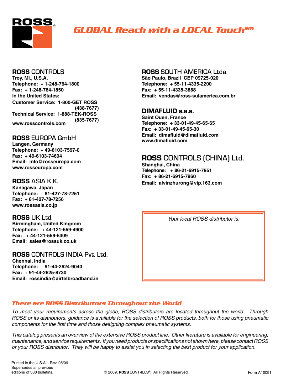 Global contact, Global reach with a local touch, Ross controls (china) ltd | Ross controls, Ross europa gmbh, Ross asia k.k, Ross uk ltd, Ross controls india pvt. ltd, Ross south america ltda, Dimafluid s.a.s | Ross Controls SERPAR AND CROSSFLOW DOUBLE VALVES SERIES 35 User Manual | Page 20 / 22