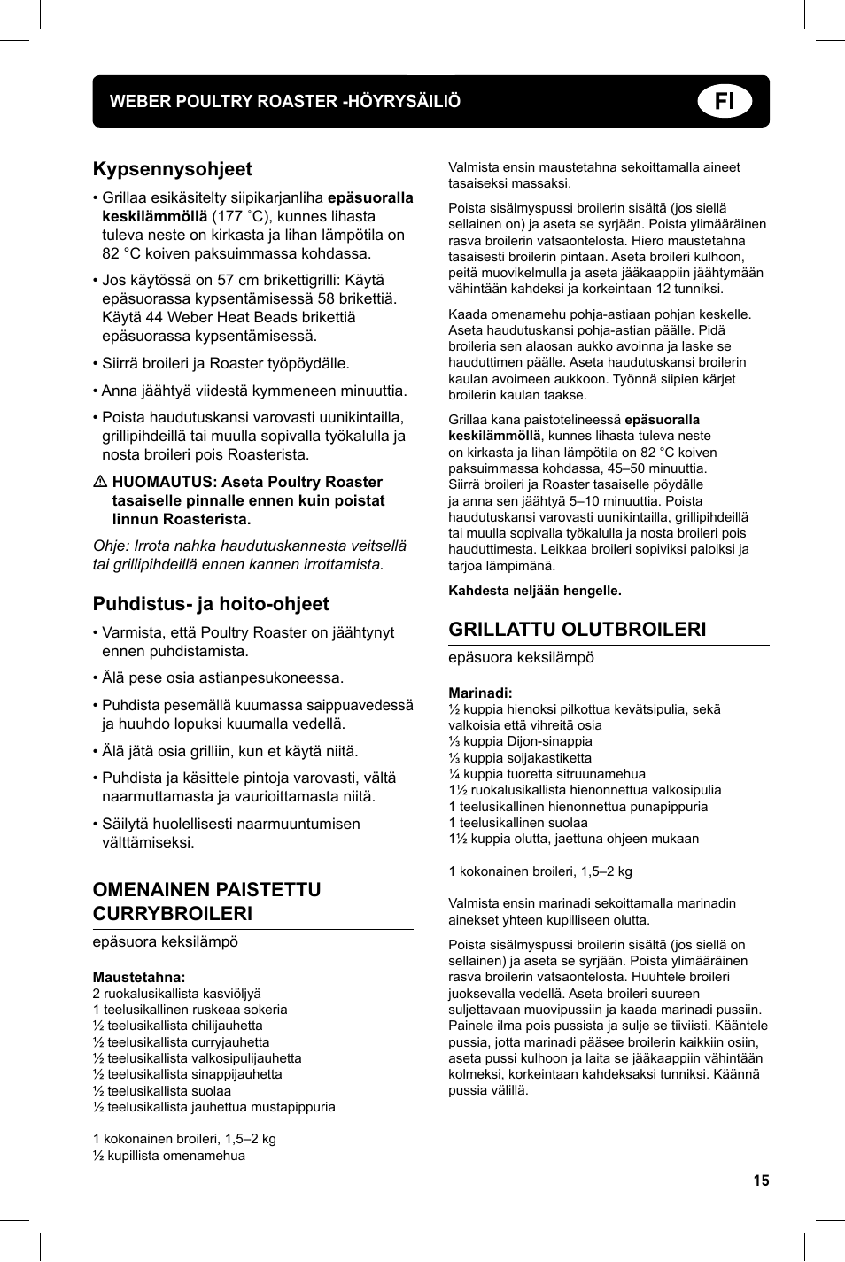 Kypsennysohjeet, Puhdistus- ja hoito-ohjeet, Omenainen paistettu currybroileri | Grillattu olutbroileri | weber Geflugelhalter Weber Style User Manual | Page 15 / 68