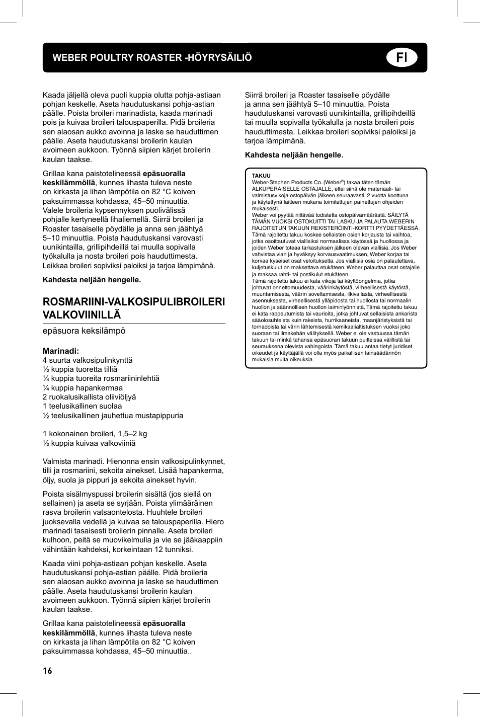 Rosmariini-valkosipulibroileri valkoviinillä, Weber poultry roaster -höyrysäiliö | weber Geflugelhalter Weber Style User Manual | Page 16 / 68