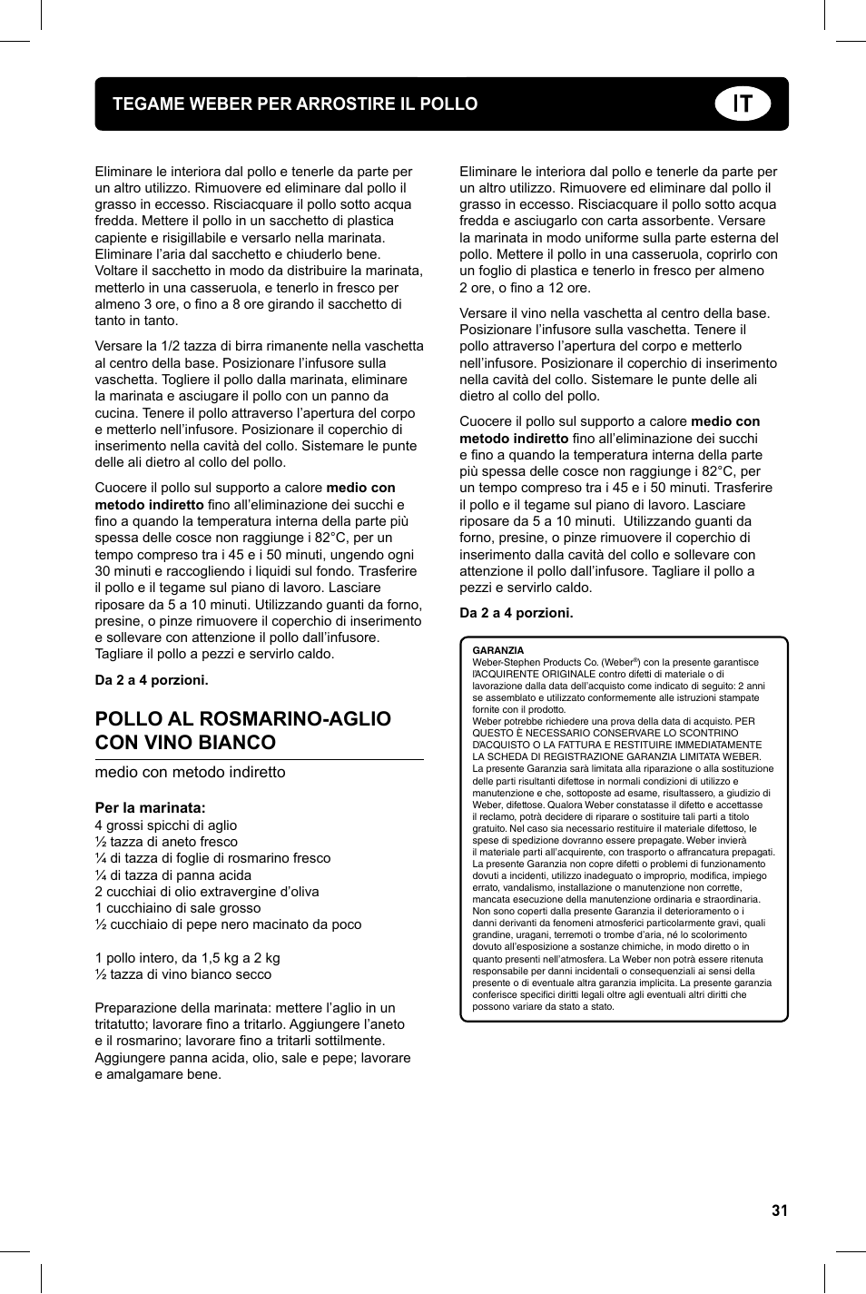 Pollo al rosmarino-aglio con vino bianco, Tegame weber per arrostire il pollo | weber Geflugelhalter Weber Style User Manual | Page 31 / 68