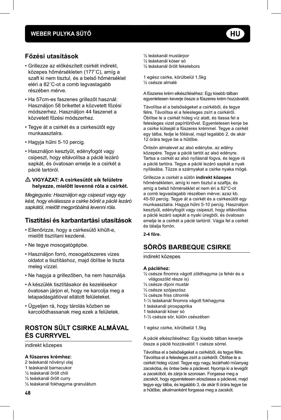 Főzési utasítások, Tisztítási és karbantartási utasítások, Roston sült csirke almával és curryvel | Sörös barbeque csirke | weber Geflugelhalter Weber Style User Manual | Page 48 / 68