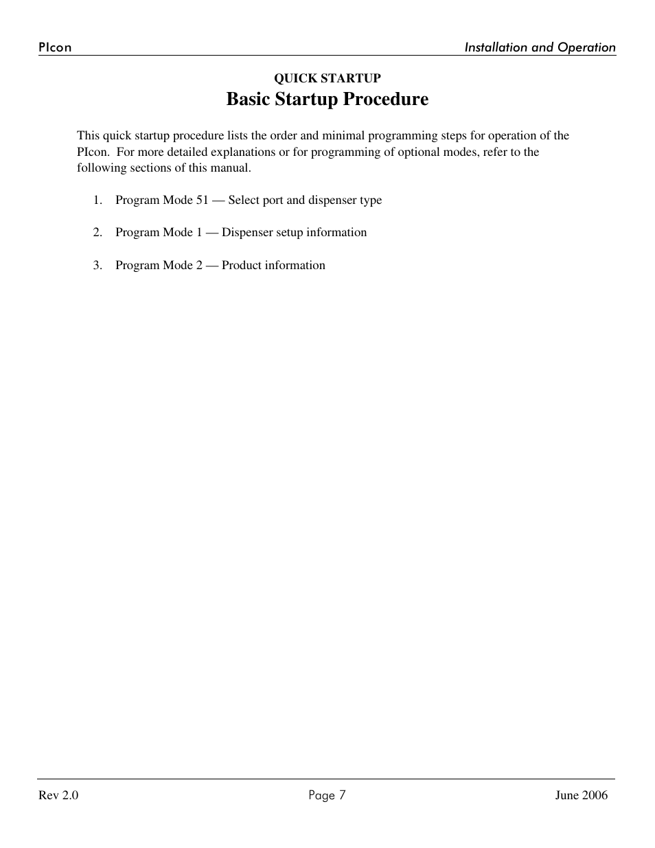 Basic startup procedure | Progressive International Electronics PIcon Console User Manual | Page 11 / 37