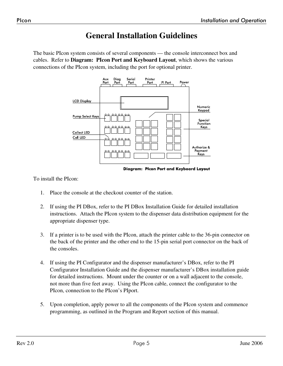 General installation guidelines | Progressive International Electronics PIcon Console User Manual | Page 9 / 37