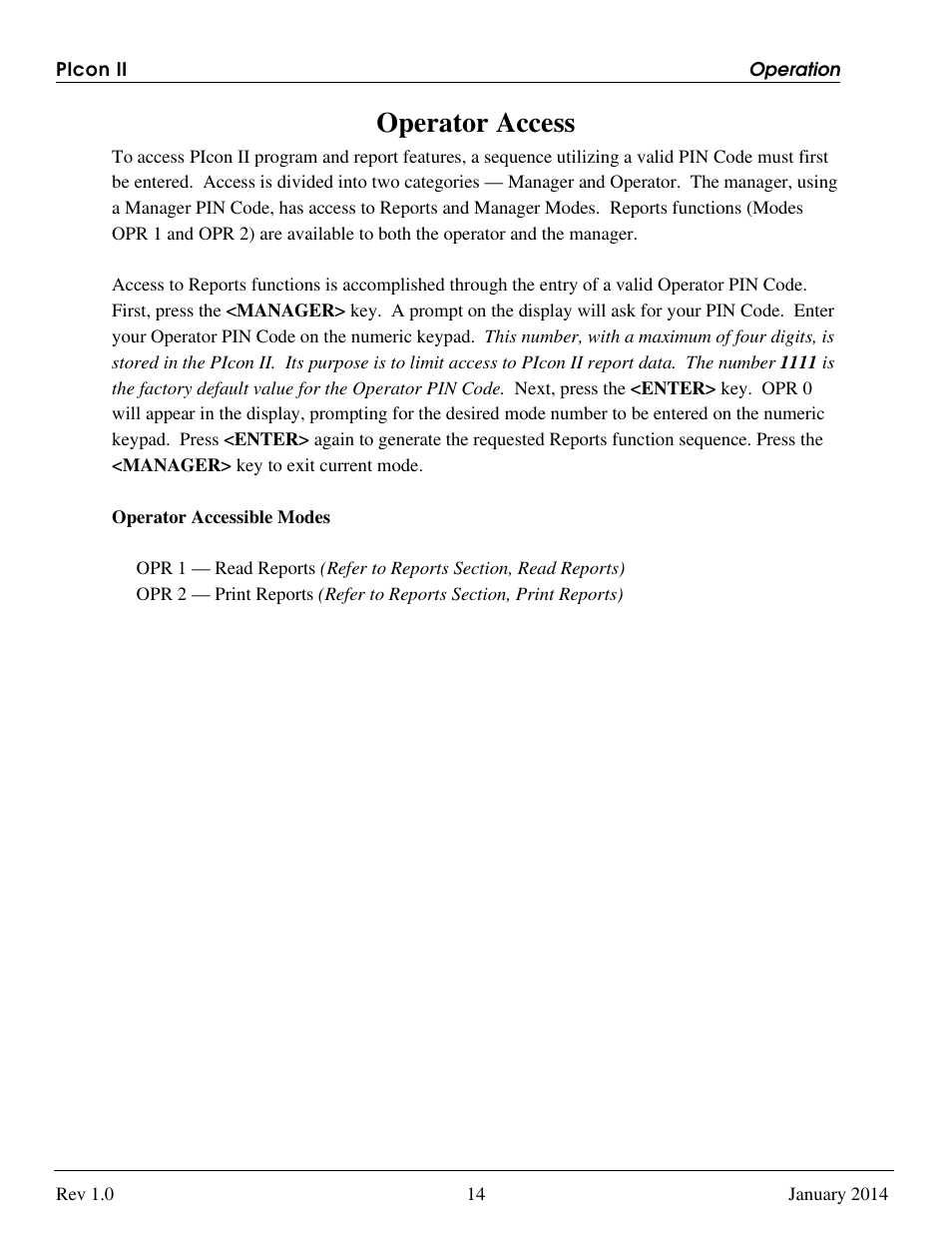 Operator access | Progressive International Electronics PIcon II Console User Manual | Page 19 / 44