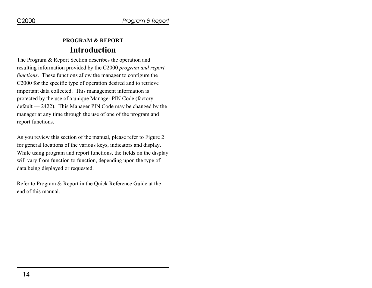 Introduction | Progressive International Electronics C2000 User Manual | Page 20 / 54