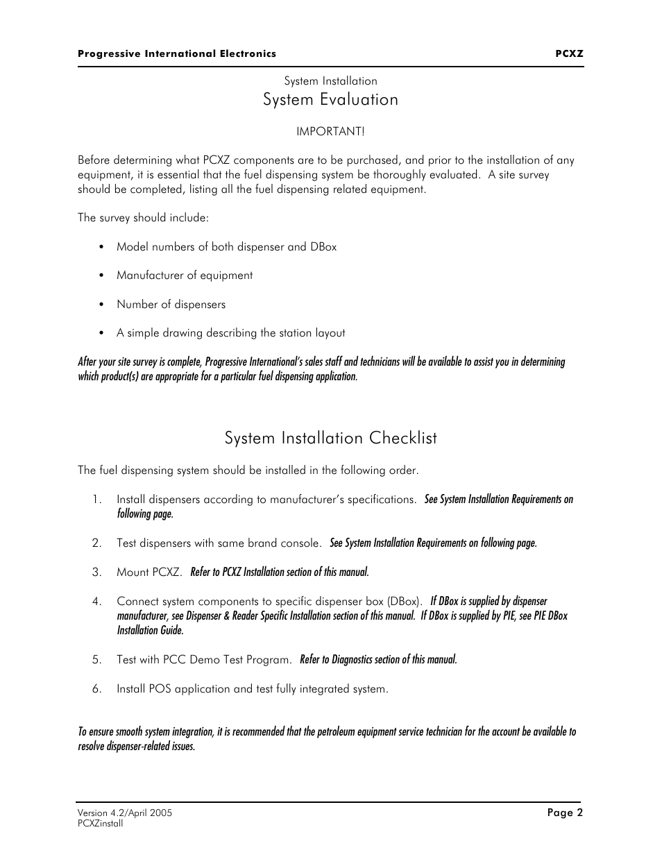 System evaluation, System installation checklist | Progressive International Electronics PCXZ User Manual | Page 10 / 55