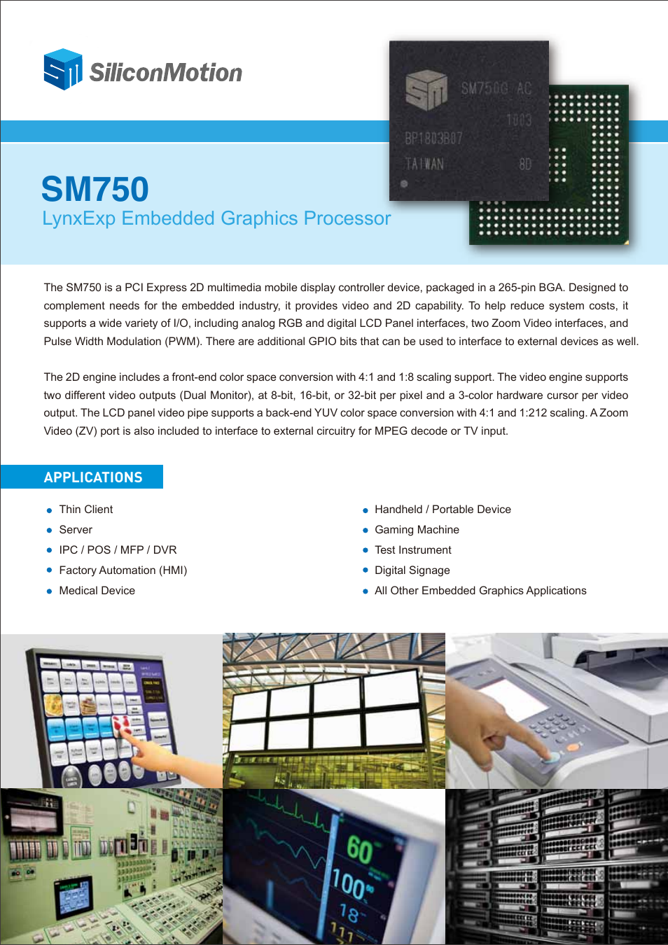 Silicon Motion SM750 User Manual | 2 pages