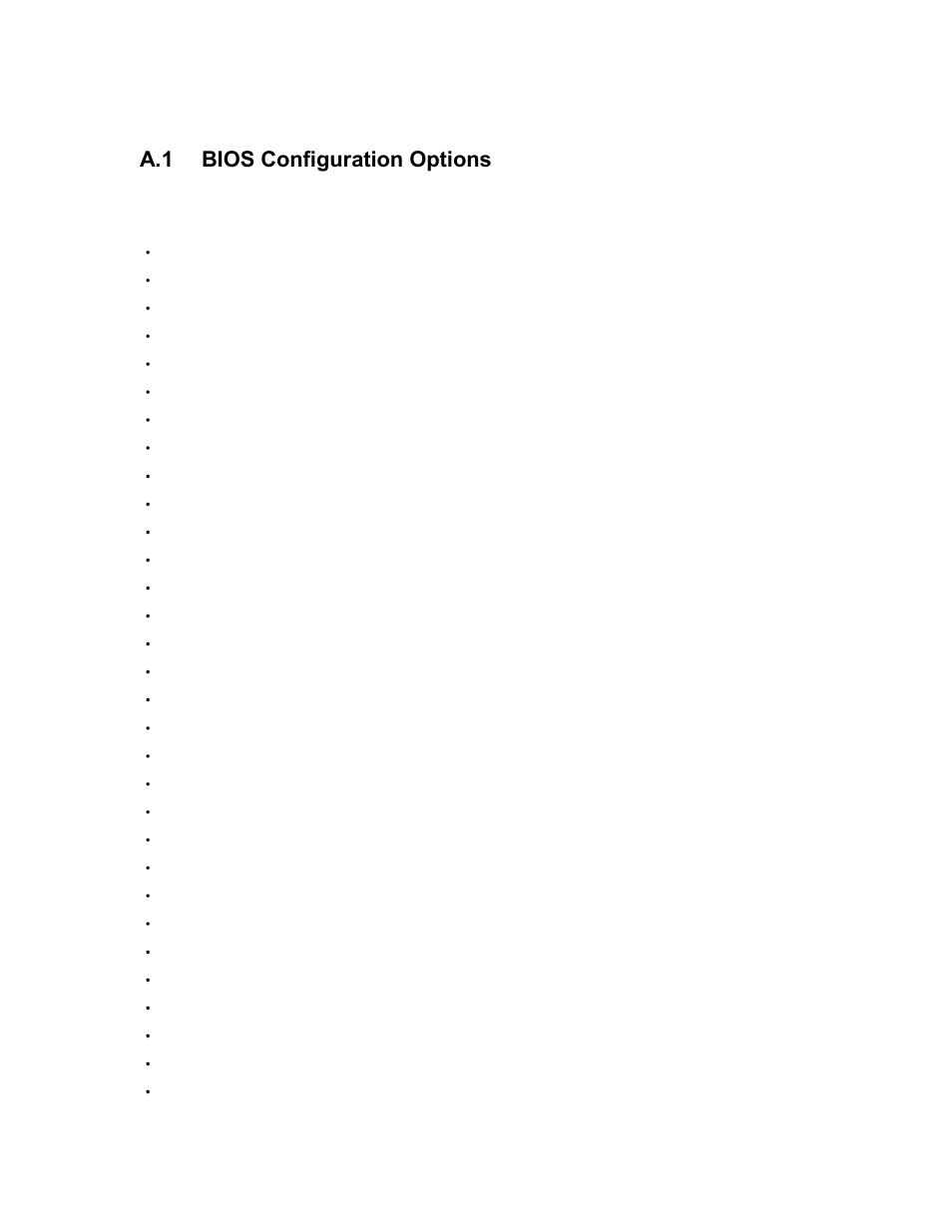 Bios, Onfiguration, Ptions | A.1 bios configuration options | Maple Systems PC419C User Manual | Page 127 / 133