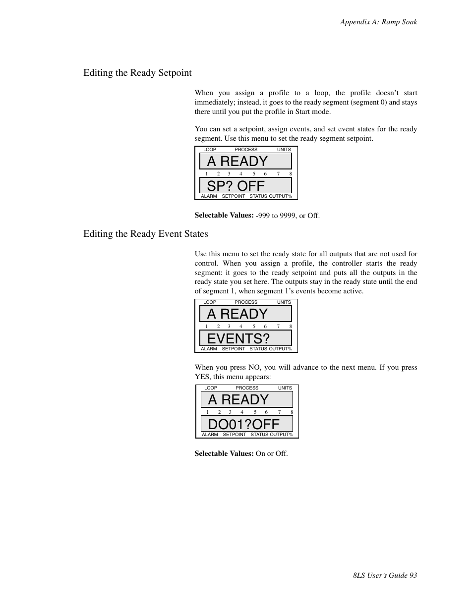 Editing the ready setpoint, Editing the ready state events, A ready sp? off | A ready events, A ready do01?off, Editing the ready event states | Watlow 8LS Controller User Manual | Page 101 / 140