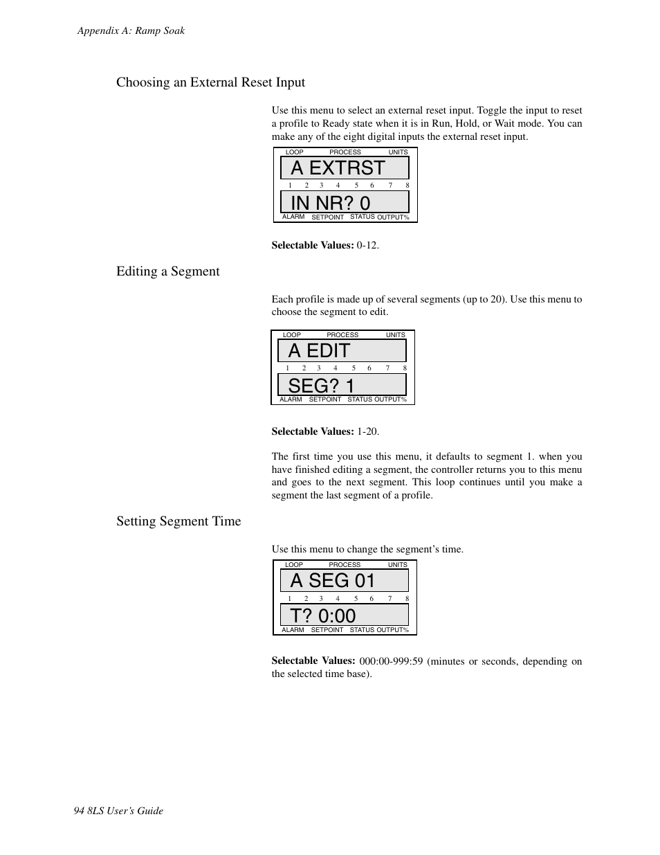 Choosing an external reset input, Editing a segment, Setting setment time | A extrst in nr? 0, A edit seg? 1, Setting segment time | Watlow 8LS Controller User Manual | Page 102 / 140