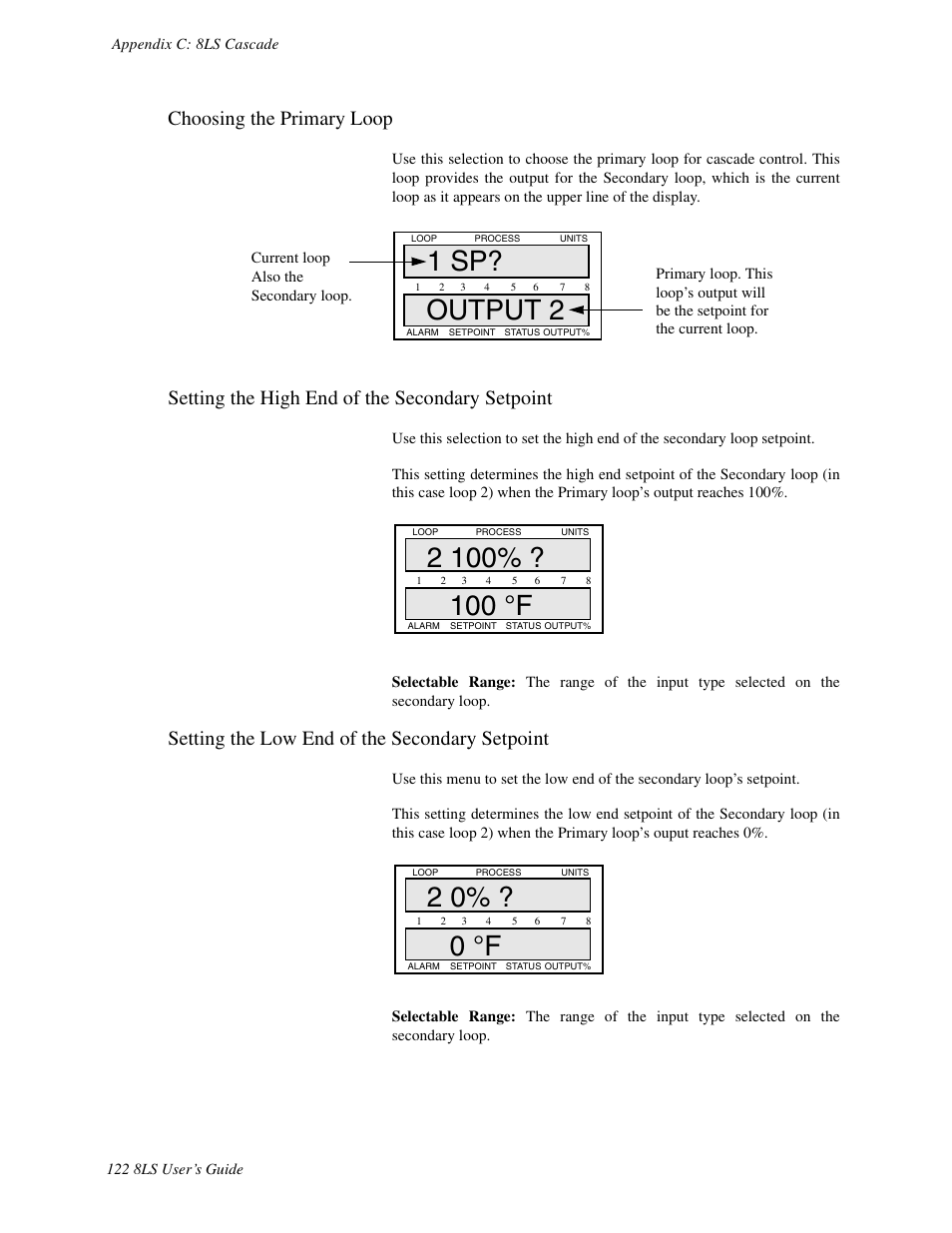 Choosing the primary loop, Setting the high end of the secondary setpoing, Setting the low end of the secondary setpoint | 1 sp? output 2, 2 0% ? 0 °f, Setting the high end of the secondary setpoint | Watlow 8LS Controller User Manual | Page 130 / 140