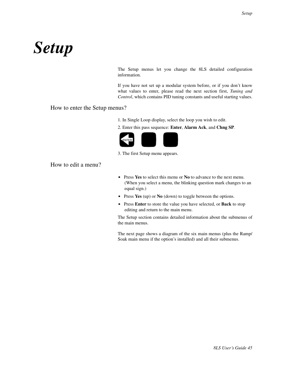 Setup, How to enter the setup menus, How to edit a menu | Watlow 8LS Controller User Manual | Page 53 / 140