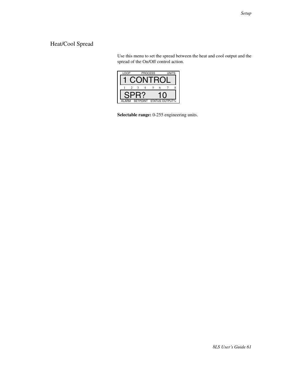 Heat/cool spread, 1 control spr? 10 | Watlow 8LS Controller User Manual | Page 69 / 140