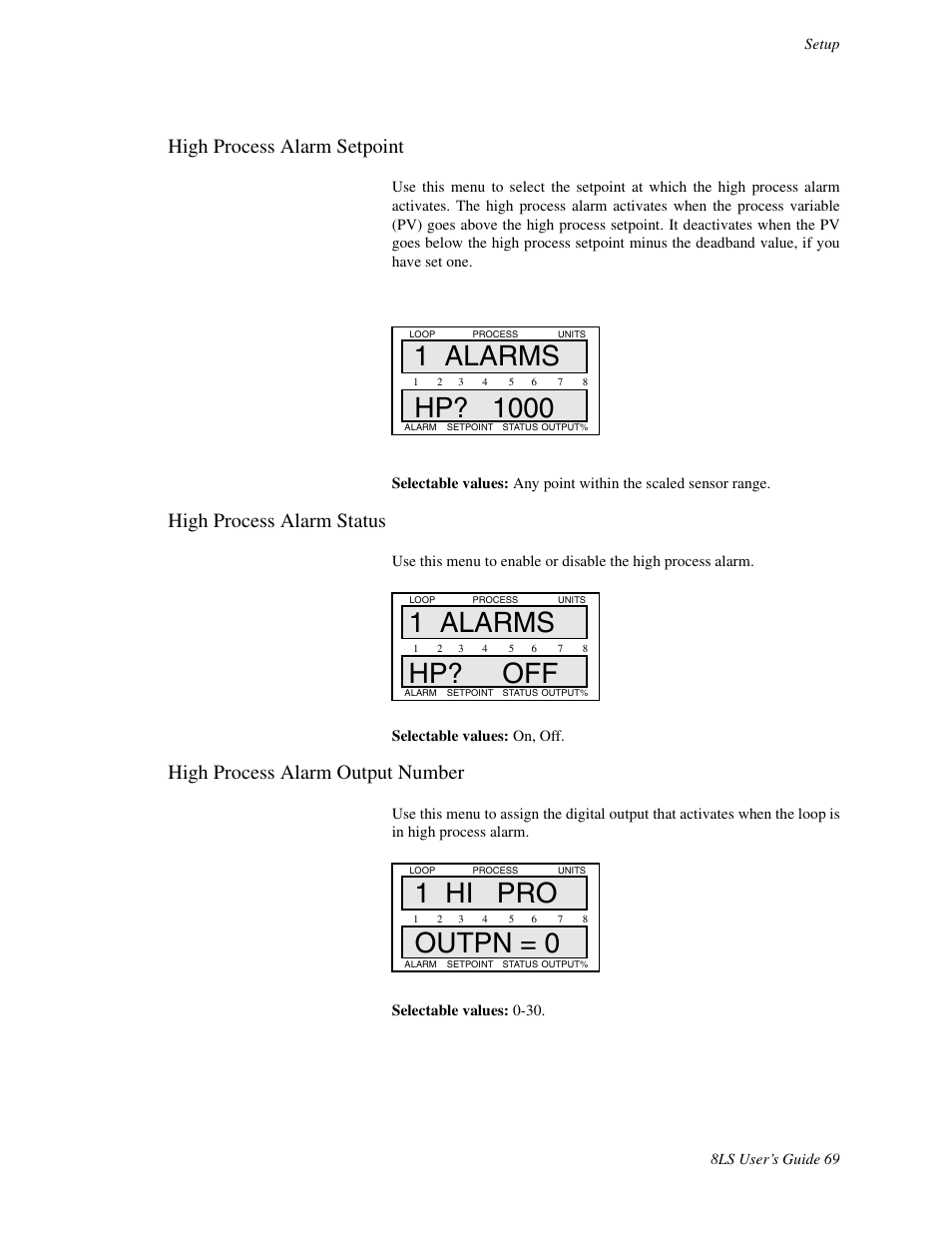 High process alarm setpoint, High process alarm status, High process alarm output number | 1 alarms hp? off, 1 hi pro outpn = 0 | Watlow 8LS Controller User Manual | Page 77 / 140