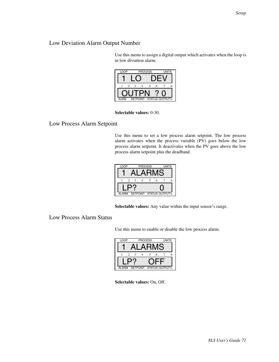 Low deviation alarm output number, Low process alarm setpoint, Low process alarm status | 1 lo dev outpn ? 0, 1 alarms lp? 0, 1 alarms lp? off | Watlow 8LS Controller User Manual | Page 79 / 140