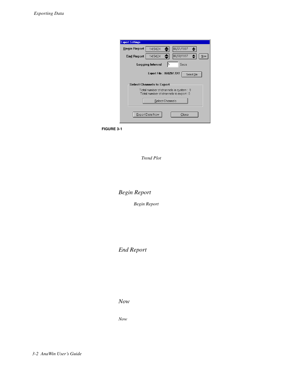 Begin report, End report | Watlow ANAWIN 2 User Manual | Page 24 / 154