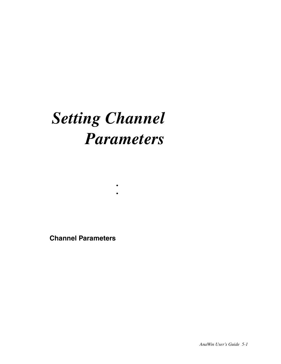 5 setting channel parameters, Channel parameters, Setting channel parameters | Watlow ANAWIN 2 User Manual | Page 41 / 154