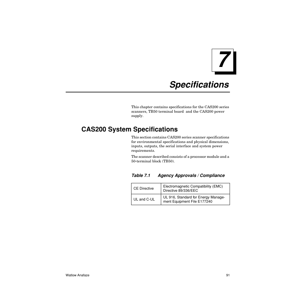 Specifications, Cas200 system specifications, Specifications 91 | Cas200 system specifications 91, 7 specifications 91, Table 7.1— agency approvals / compliance 91 | Watlow CAS200 User Manual | Page 103 / 124