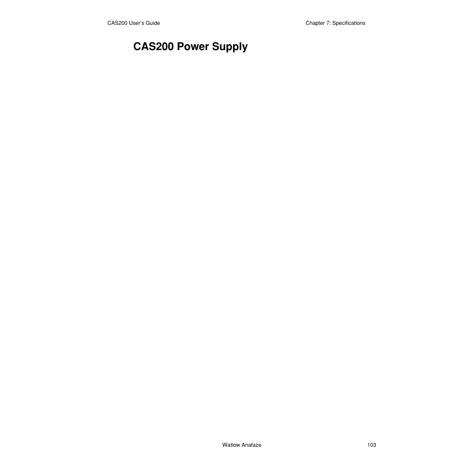 Cas200 power supply, Cas200 power supply 103 | Watlow CAS200 User Manual | Page 115 / 124