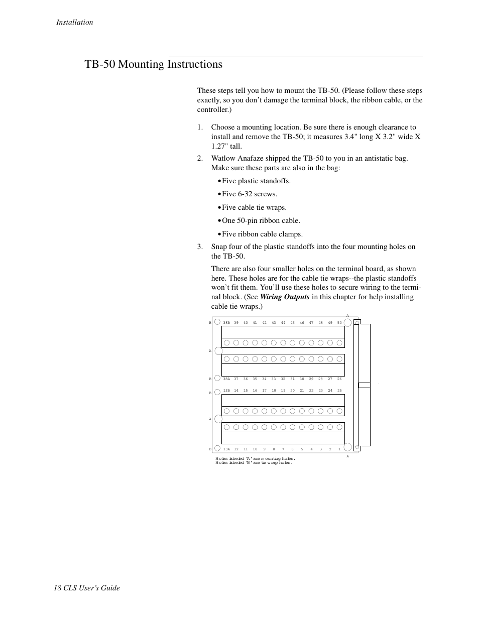 Tb-50 mounting instructions, 18 cls user’s guide installation, Five plastic standoffs | Five 6-32 screws, Five cable tie wraps, One 50-pin ribbon cable | Watlow CLS User Manual | Page 26 / 180