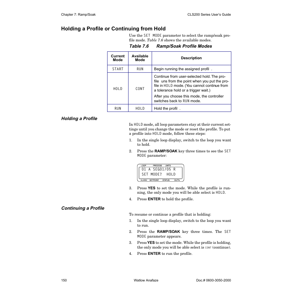 Holding a profile or continuing from hold, Holding a profile, Continuing a profile | Watlow CLS200 User Manual | Page 166 / 251