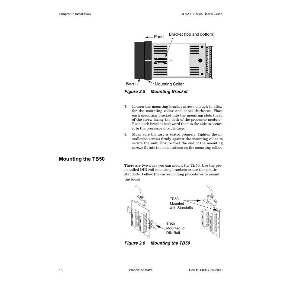 Mounting the tb50, Figure 2.5 mounting bracket, Figure 2.6 mounting the tb50 | Watlow CLS200 User Manual | Page 32 / 251