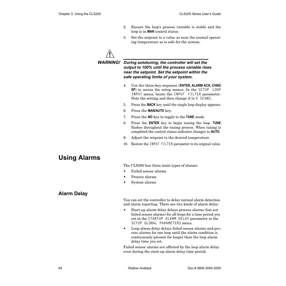 Using alarms, Alarm delay | Watlow CLS200 User Manual | Page 80 / 251