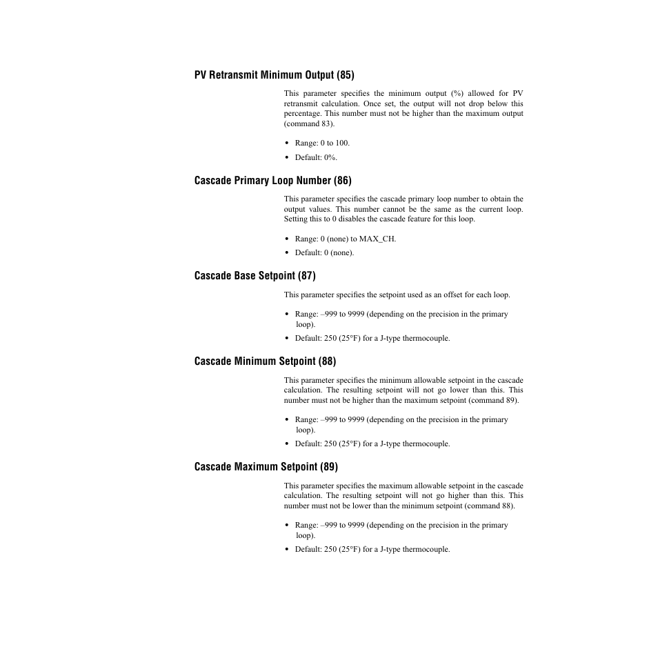 Pv retransmit minimum output (85), Cascade primary loop number (86), Cascade base setpoint (87) | Cascade minimum setpoint (88), Cascade maximum setpoint (89) | Watlow CLS200, MLS300 and CAS200 User Manual | Page 80 / 92