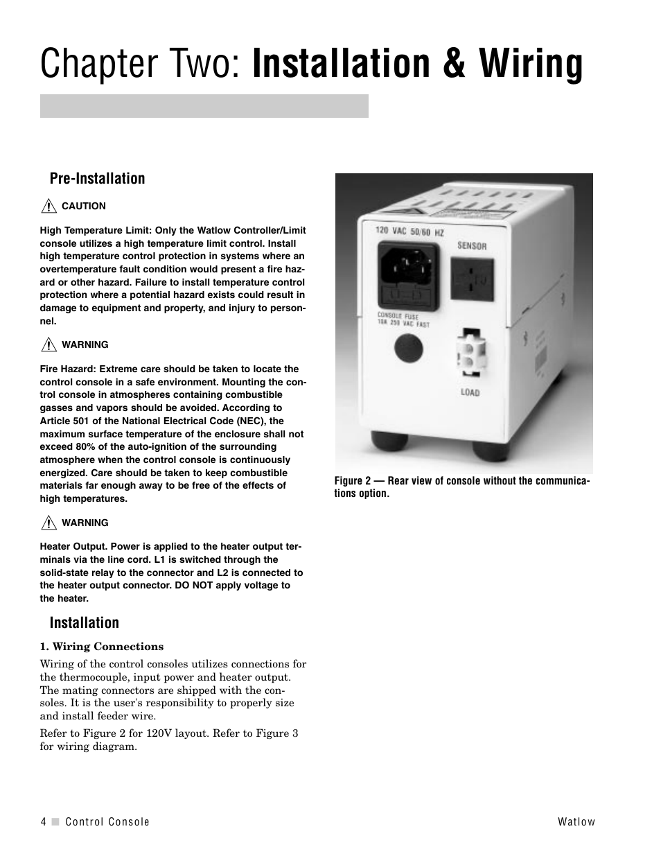 Chapter two, Installation & wiring, Pre-installation | Installation, Figure 2 — rear view of console without the, Communications option, Chapter two: installat ion & wiring | Watlow Control Console User Manual | Page 6 / 12