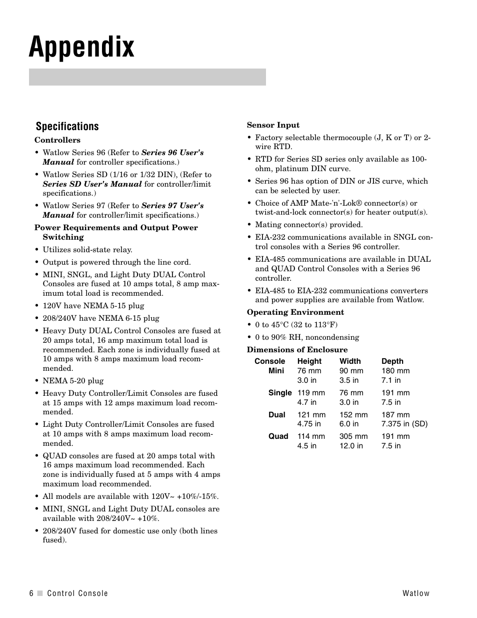 Appendix, Specifications, Controllers | Output power switching, Power requirements, Sensor input, Operating environment, Dimensions of enclosure | Watlow Control Console User Manual | Page 8 / 12