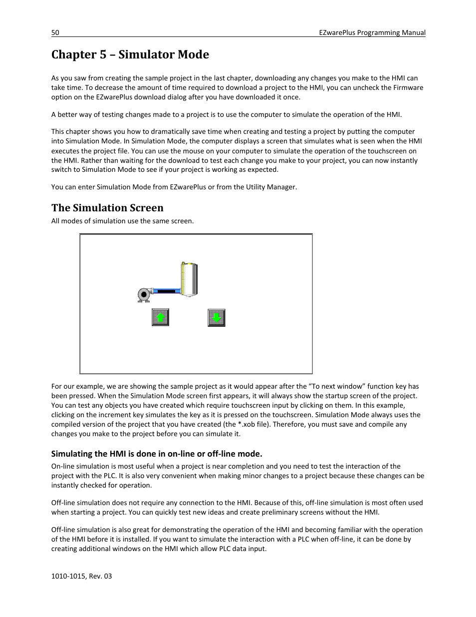 Chapter 5 – simulator mode, The simulation screen, Simulating the hmi is done in on-line or off-line | Mode | Watlow EZwarePlus Programming User Manual | Page 58 / 264