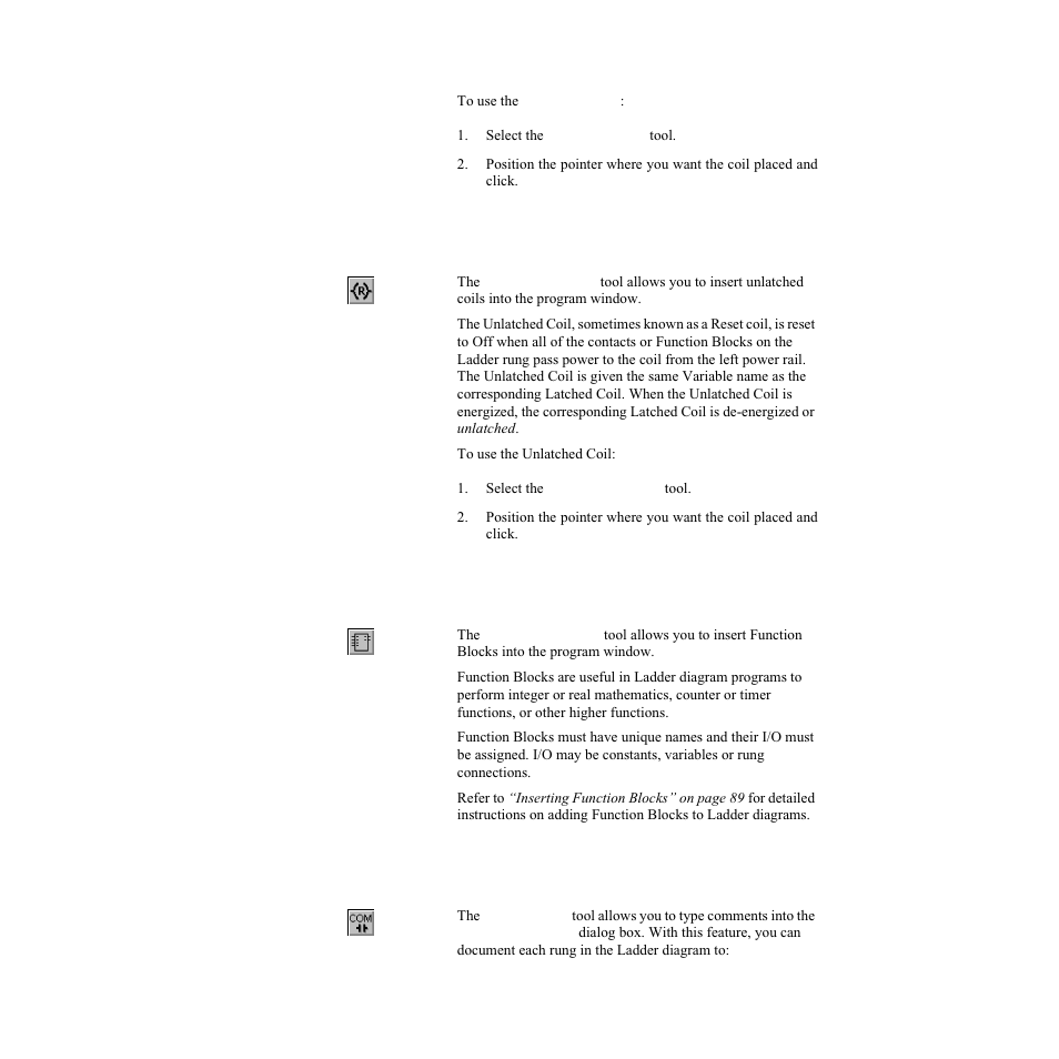 Unlatched coil, Function block, Comments | Unlatched coil function block comments | Watlow LogicPro User Manual | Page 102 / 296