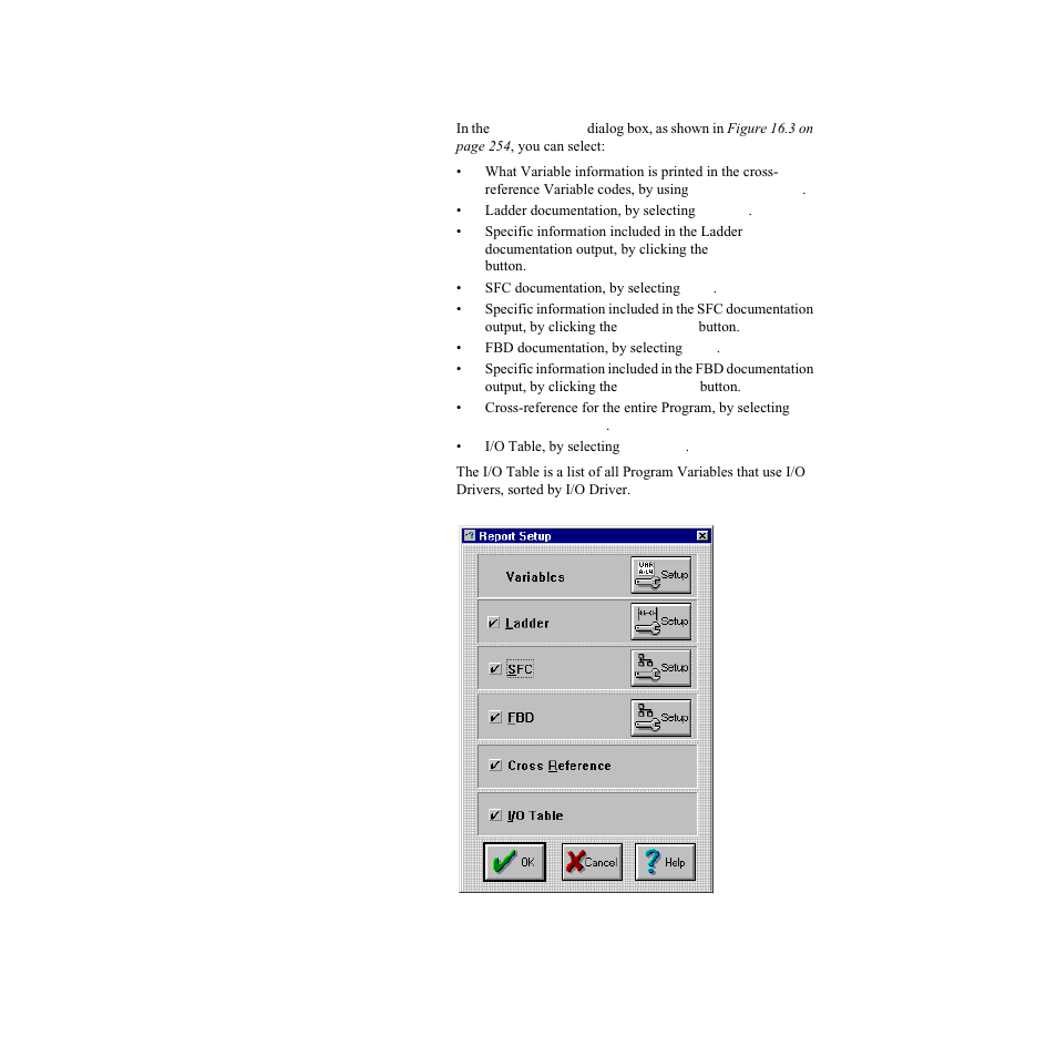 Report setup, Figure 16.3—report setup dialog box | Watlow LogicPro User Manual | Page 270 / 296