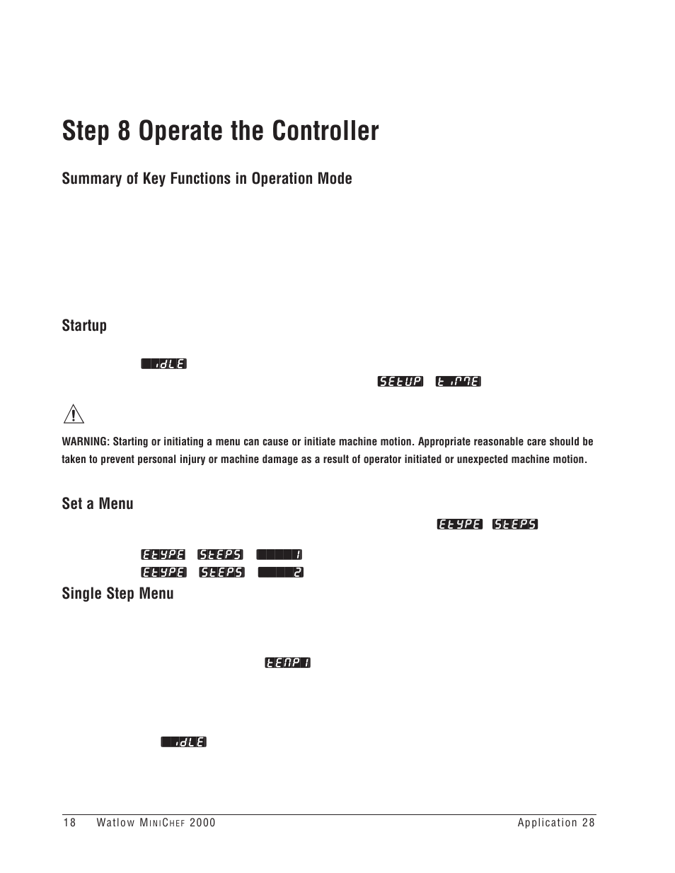 Step 8 operate the controller, Summary of key functions in operation mode, Startup | Set a menu, Single step menu | Watlow MINICHEF 2000 Rotisserie Oven Application User Manual | Page 20 / 31