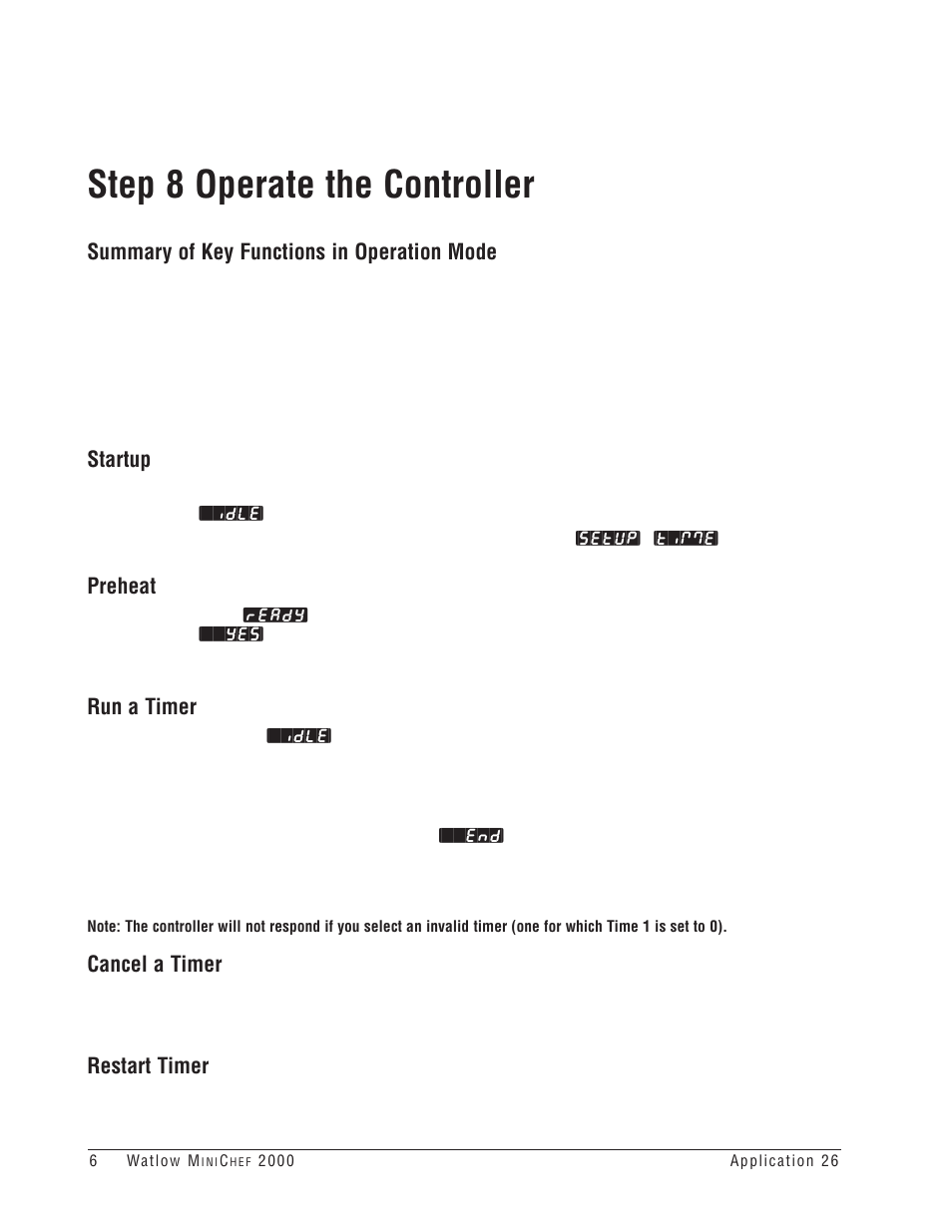 Step 8 operate the controller, Summary of key functions in operation mode, Startup | Preheat, Run a timer, Cancel a timer, Restart timer | Watlow MINICHEF 2000 Shelf Timer Application User Manual | Page 8 / 15