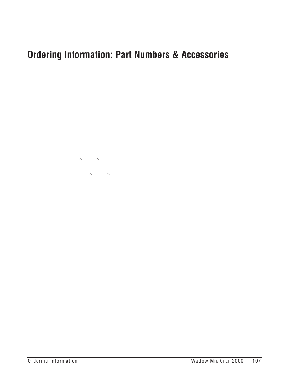 Ordering information: part numbers & accessories, 2000 accessories, 2000 documentation | Watlow MINICHEF Deep Fat Fryer Application User Manual | Page 109 / 111