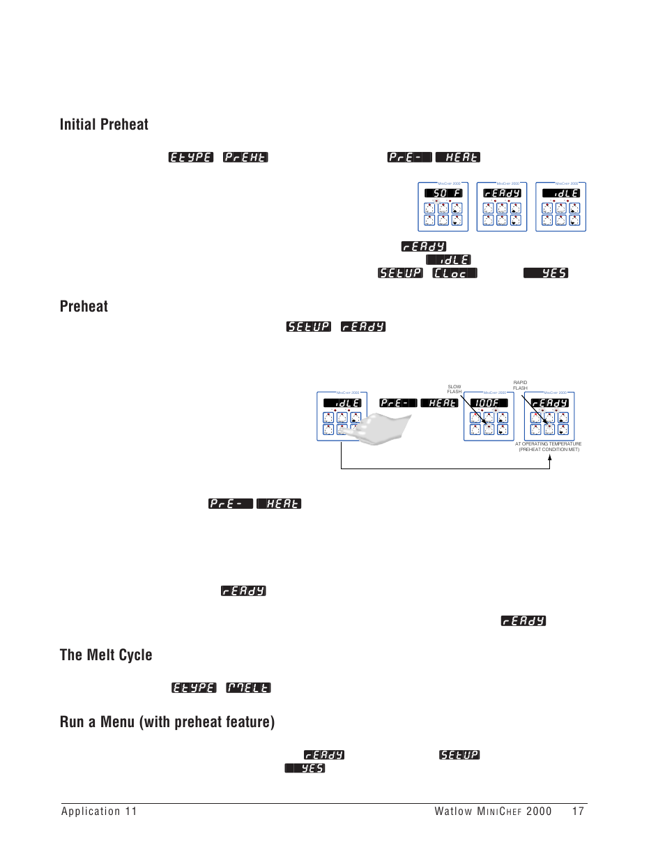 Initial preheat, Preheat, The melt cycle | Run a menu (with preheat feature), Parameter in the, Function of the configuration mode is set to, Ready, Setup, Idle, 100f | Watlow MINICHEF Deep Fat Fryer Application User Manual | Page 19 / 111