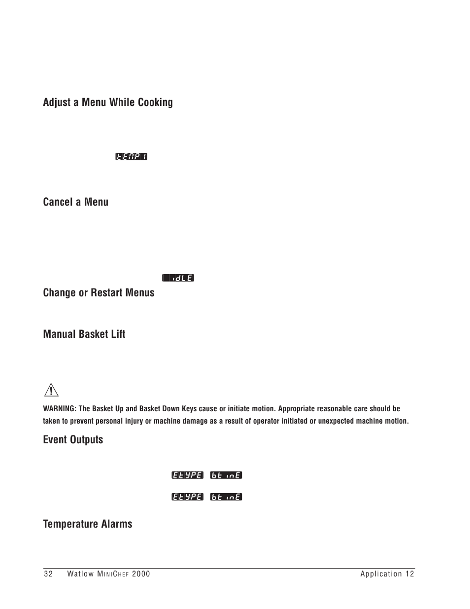 Adjust a menu while cooking, Cancel a menu, Change or restart menus | Manual basket lift, Event outputs, Temperature alarms | Watlow MINICHEF Deep Fat Fryer Application User Manual | Page 34 / 111