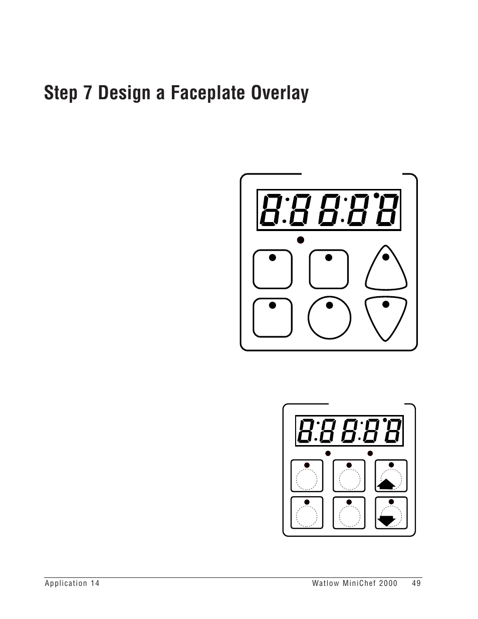 Step 7 design a faceplate overlay, Your company logo | Watlow MINICHEF Deep Fat Fryer Application User Manual | Page 51 / 111