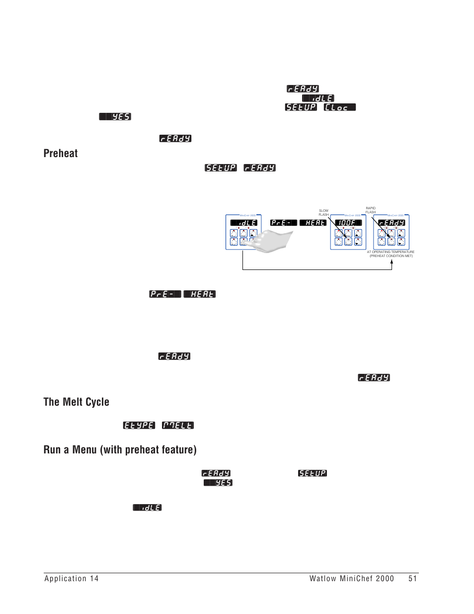 Preheat, The melt cycle, Run a menu (with preheat feature) | Parameter in the, Function of the configuration mode is set to, Ready, Setup, Idle, 100f, Pre-`] [`heat | Watlow MINICHEF Deep Fat Fryer Application User Manual | Page 53 / 111